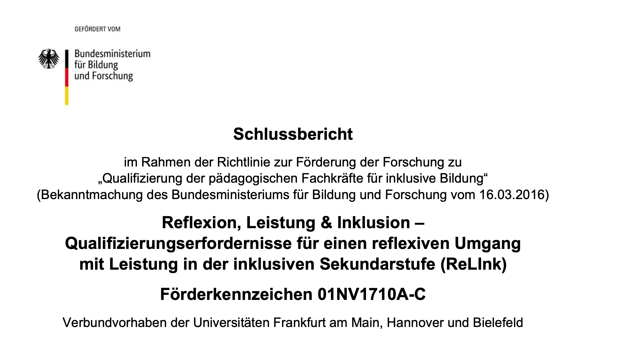 Titelblatt eines Abschlussberichts des Bundesministeriums für Bildung und Forschung. Oben links das Bundesadler-Logo und das Logo ‚Gefördert vom Bundesministerium für Bildung und Forschung‘. In der Mitte steht der Titel: Schlussbericht im Rahmen der Richtlinie zur Förderung der Forschung zu „Qualifizierung der pädagogischen Fachkräfte für inklusive Bildung“