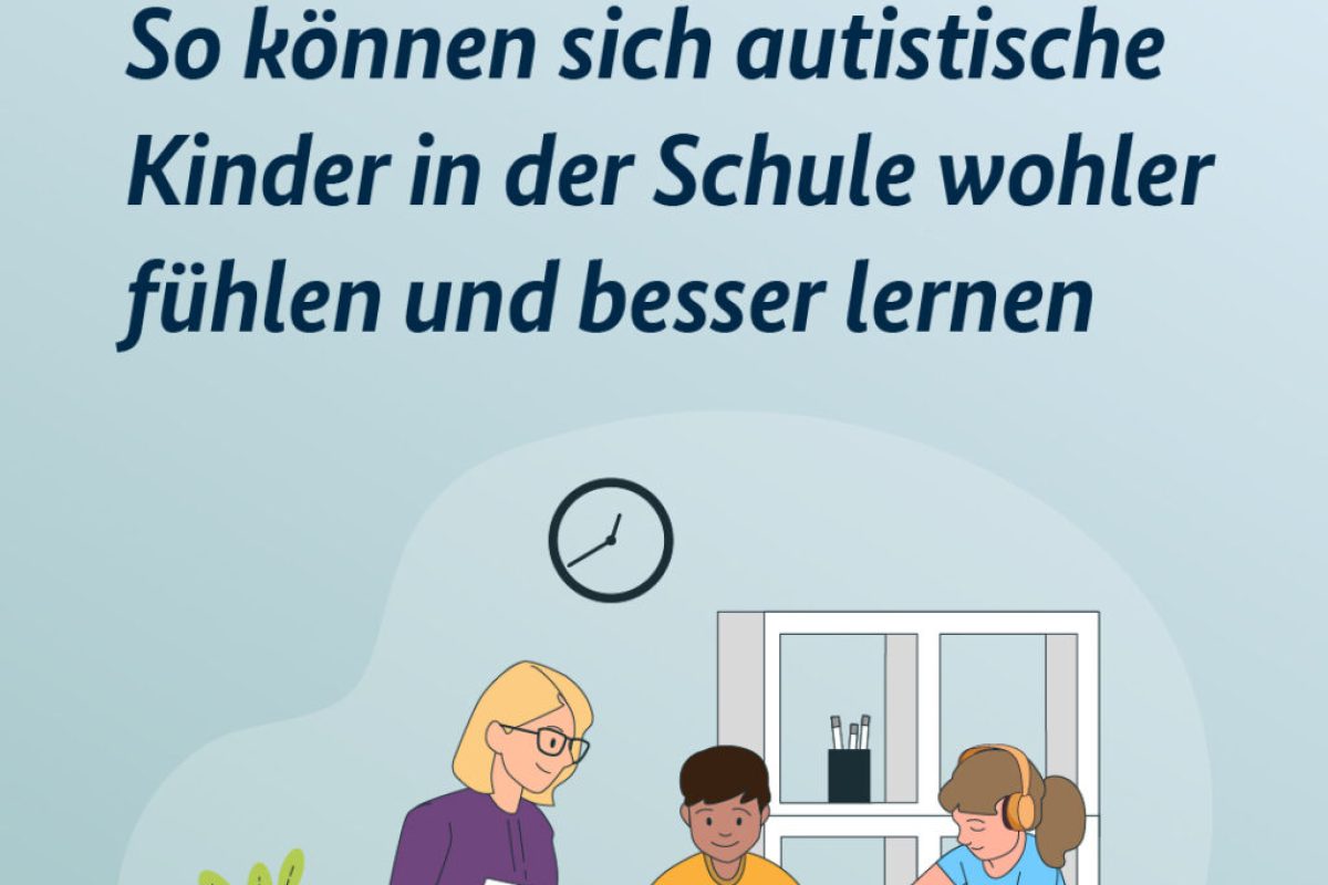 Die Grafik zeigt das Cover der neuen Ausgabe von "Wissen aus der Bildungsforschung" mit dem Titel "So können sich autistische Kinder in der Schule wohler fühlen und besser lernen". Darunter ist eine Szenerie abgebildet, in der ein Junge und ein Mädchen zusammen mit einer Frau am Tisch sitzen und lernen. Copyright: Bundesbildungsministerium